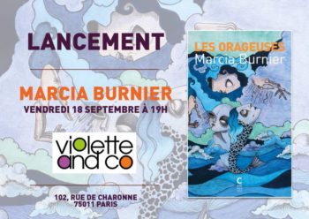 Lancement du premier roman de Marcia Burnier, <em>Les orageuses</em>