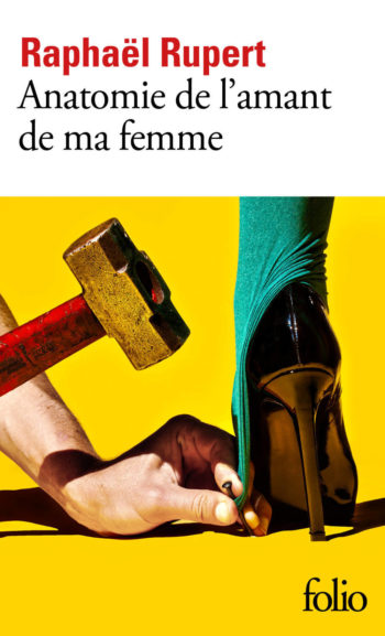 <em>Anatomie de l'amant de ma femme </em>sort en Folio le 2 juillet 2020