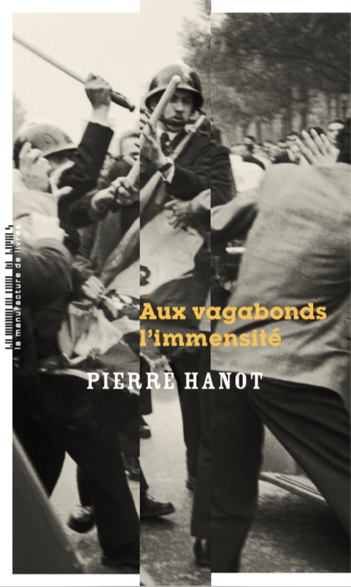 Pierre Hanot, To the Wanderers the Immensity