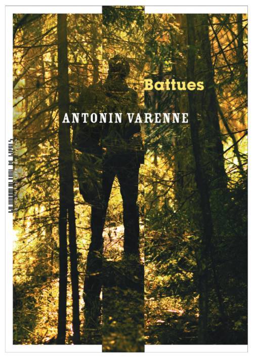Antonin Varenne, Hunting