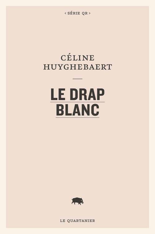 Céline Huyghebaert, Le drap blanc