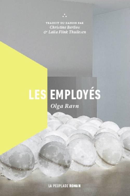 Olga Ravn, Les employés