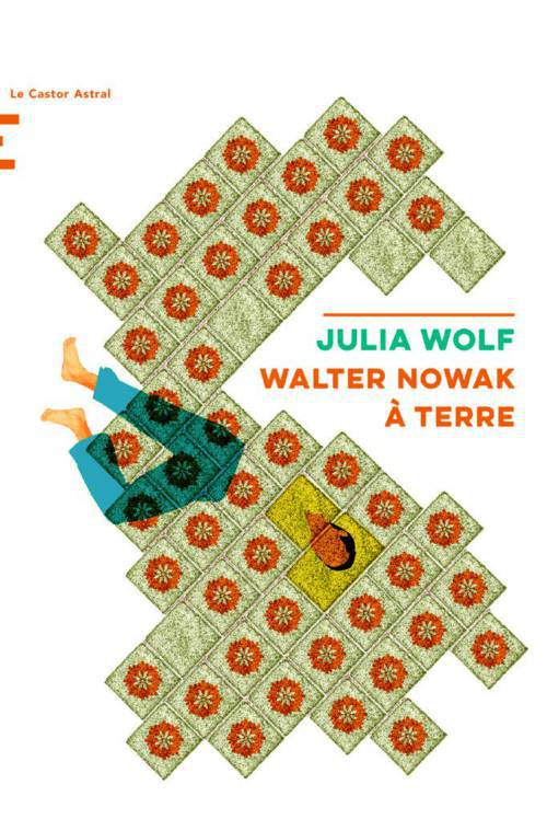 Julia Wolf, Walter Nowak à terre