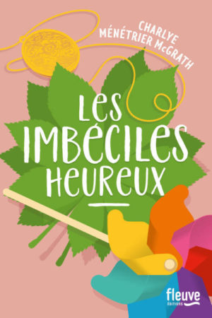 Charlye Ménétrier McGrath, The Happy Fools