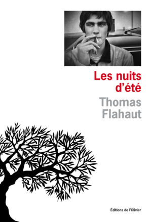 Thomas Flahaut, Les nuits d’été