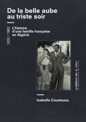 Isabelle Cousteaux, From the Beautiful Dawn to the Sad Night