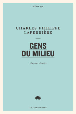 Charles-Philippe Laperrière, Local People