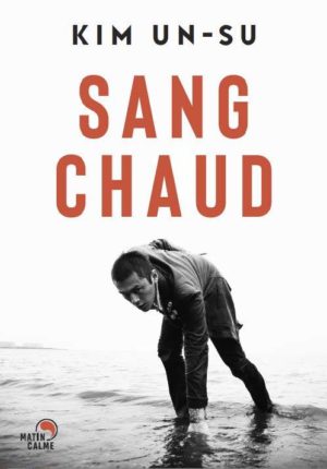 Kim Un-su, Sang chaud