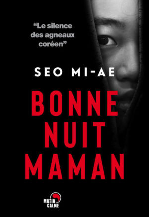 Seo Mi-ae, Bonne nuit maman