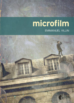 Emmanuel Villin, Microfilm
