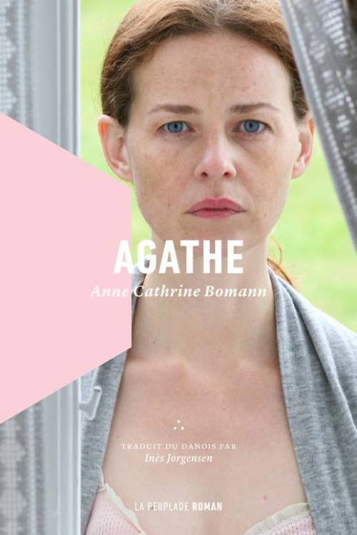 Anne Cathrine Bomann, Agathe