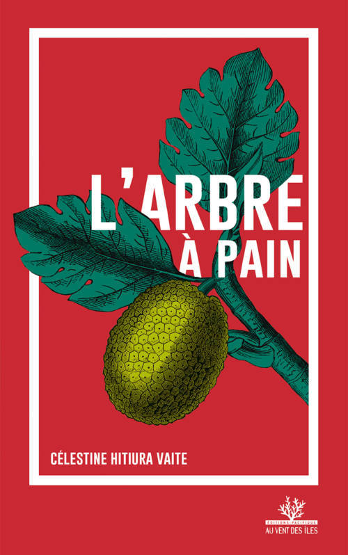 Célestine Hitiura Vaite, L’arbre à pain