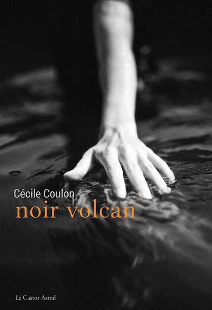 Cécile Coulon, Noir volcan