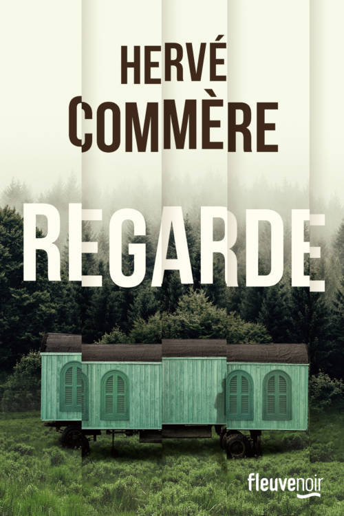 Hervé Commère, Regarde